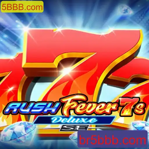 Descubra RushFever7sDeluxeSE: O Jogo que Está Agitando o Mundo dos Games